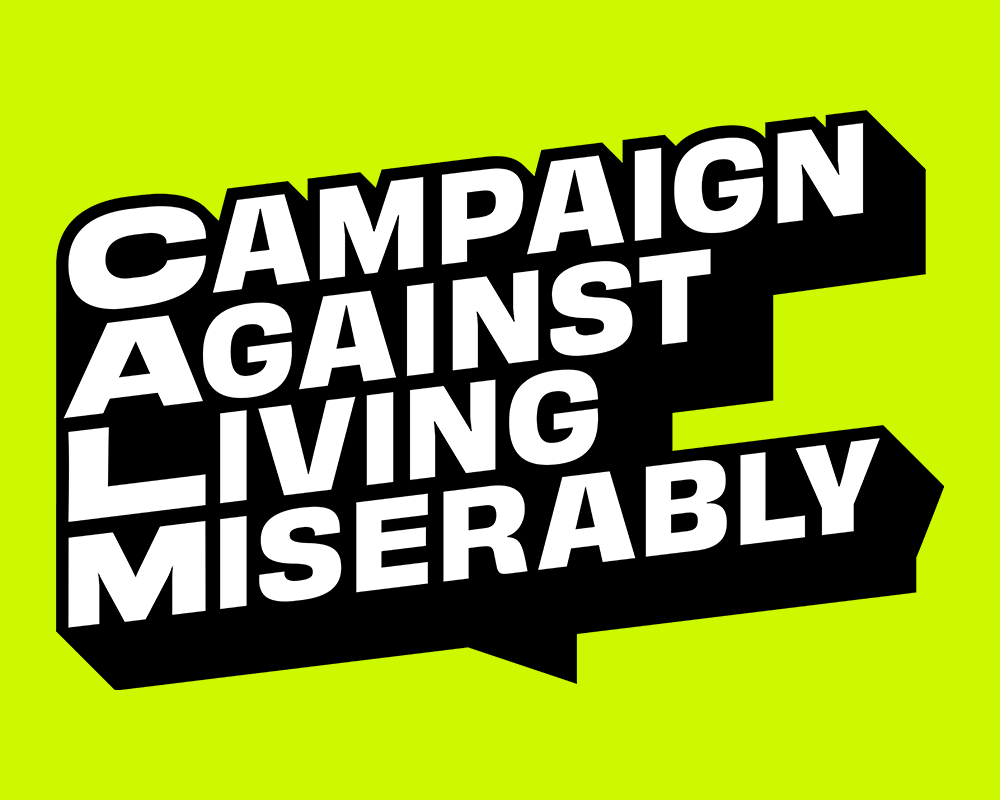 Campaign Against Living Miserably (CALM)